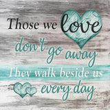 Those We Love Don't Go Away